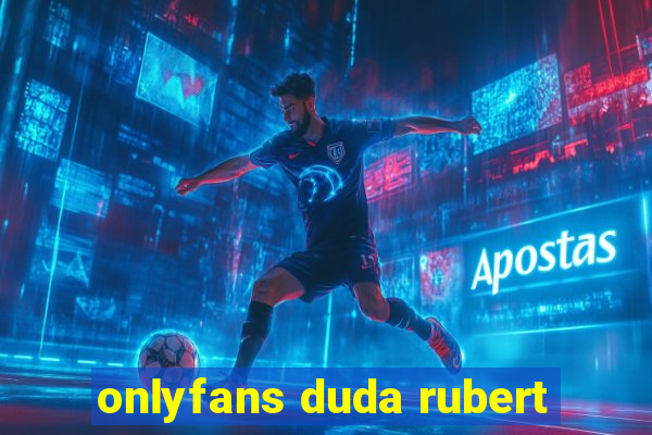 onlyfans duda rubert